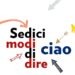 “Sedici modi di dire ciao”, il progetto di Giffoni contro la povertà educativa fa tappa in cinque regioni