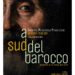 Salerno, la mostra “A sud del Barocco” inaugura il secondo lotto della Pinacoteca provinciale