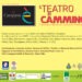 Al via la seconda edizione di “Teatri in cammino”, carovana artistica nelle piazze della Campania