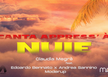 Claudia Megrè presenta il nuovo singolo con Andrea Sannino, Edoardo Bennato ed i rappers Moderup: è subito successo