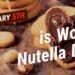Oggi è World Nutella Day: si celebra la crema spalmabile alle nocciole più conosciuta al mondo