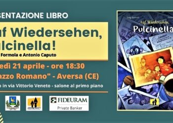 La “Pro Loco” di Aversa presenta il racconto a fumetti “Auf Wiedersehen, Pulcinella!”