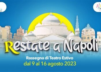 “Restate a Napoli”: otto serate di musica e teatro in Piazza del Plebiscito