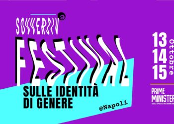 A Napoli arriva “Sovversivə”: il primo festival sulle identità di genere