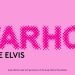 “Andy Warhol. Triple Elvis”: a Napoli la mostra evento sul genio della Pop Art
