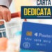 Carta “Dedicata a te”, al via l’attivazione delle social card 2025: come funziona e chi ne ha diritto